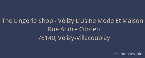 The Lingerie Shop - Vélizy L'Usine Mode Et Maison
