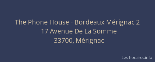 The Phone House - Bordeaux Mérignac 2