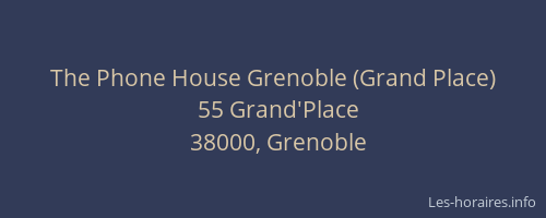 The Phone House Grenoble (Grand Place)
