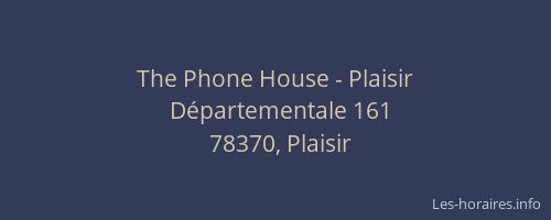 The Phone House - Plaisir