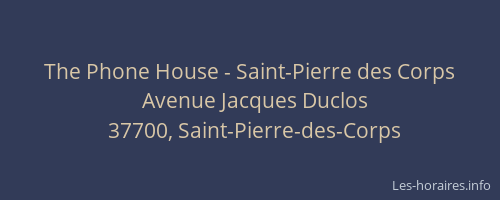The Phone House - Saint-Pierre des Corps