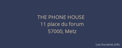 THE PHONE HOUSE