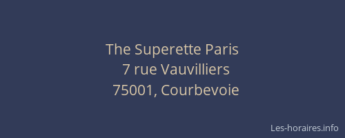 The Superette Paris