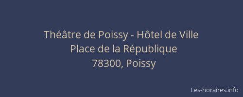 Théâtre de Poissy - Hôtel de Ville