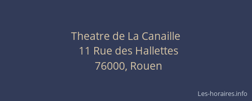 Theatre de La Canaille