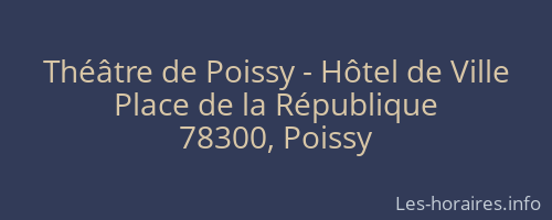 Théâtre de Poissy - Hôtel de Ville