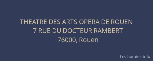 THEATRE DES ARTS OPERA DE ROUEN