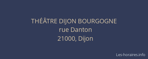 THÉÂTRE DIJON BOURGOGNE