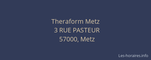 Theraform Metz