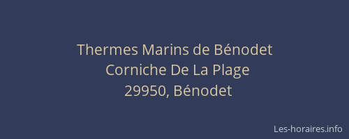 Thermes Marins de B&eacute;nodet