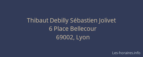 Thibaut Debilly Sébastien Jolivet