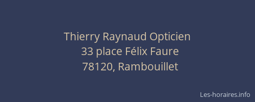Thierry Raynaud Opticien