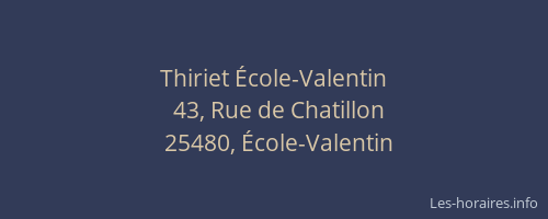 Thiriet École-Valentin