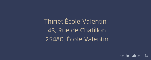 Thiriet &Eacute;cole-Valentin