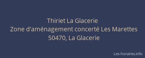 Thiriet La Glacerie