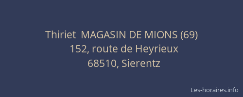 Thiriet  MAGASIN DE MIONS (69)