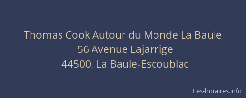 Thomas Cook Autour du Monde La Baule