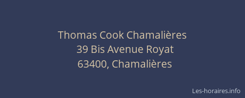 Thomas Cook Chamali&egrave;res