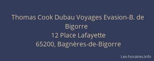 Thomas Cook Dubau Voyages Evasion-B. de Bigorre