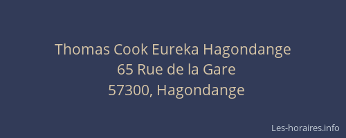 Thomas Cook Eureka Hagondange