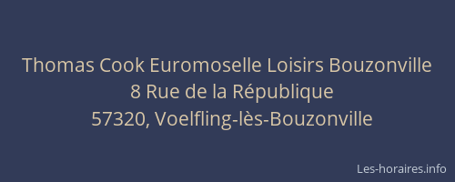 Thomas Cook Euromoselle Loisirs Bouzonville