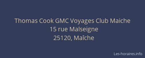 Thomas Cook GMC Voyages Club Maiche