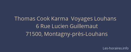 Thomas Cook Karma  Voyages Louhans