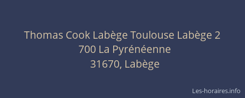 Thomas Cook Labège Toulouse Labège 2