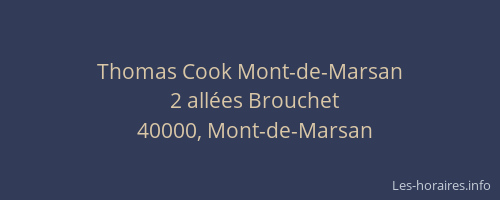 Thomas Cook Mont-de-Marsan