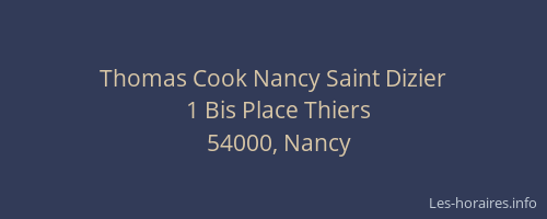 Thomas Cook Nancy Saint Dizier