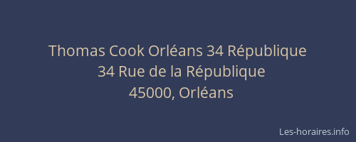 Thomas Cook Orléans 34 République