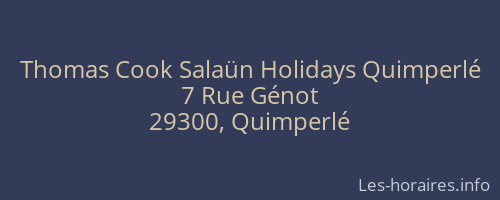 Thomas Cook Salaün Holidays Quimperlé