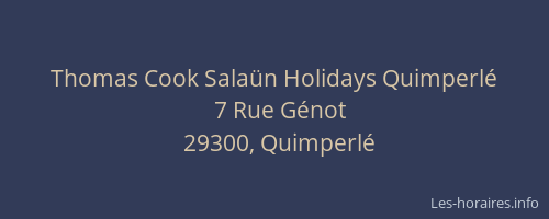 Thomas Cook Sala&uuml;n Holidays Quimperl&eacute;