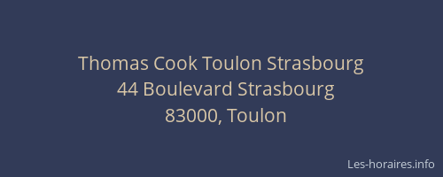 Thomas Cook Toulon Strasbourg