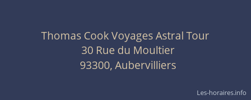 Thomas Cook Voyages Astral Tour