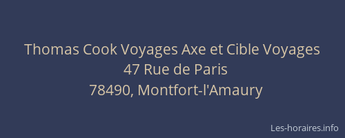 Thomas Cook Voyages Axe et Cible Voyages