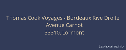Thomas Cook Voyages - Bordeaux Rive Droite