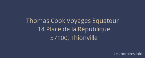 Thomas Cook Voyages Equatour