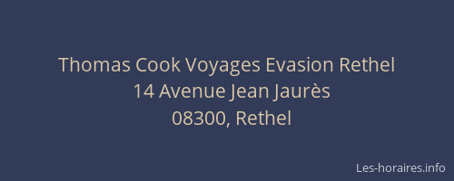 Thomas Cook Voyages Evasion Rethel