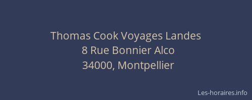 Thomas Cook Voyages Landes