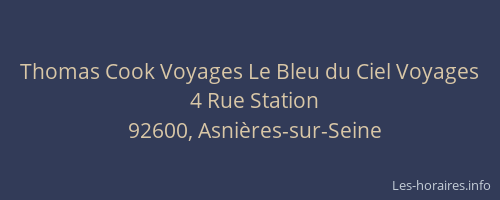 Thomas Cook Voyages Le Bleu du Ciel Voyages