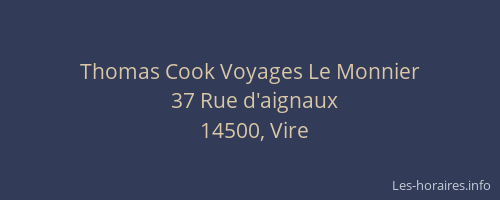 Thomas Cook Voyages Le Monnier