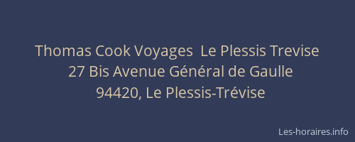 Thomas Cook Voyages  Le Plessis Trevise
