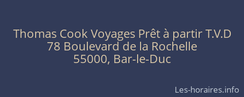 Thomas Cook Voyages Prêt à partir T.V.D