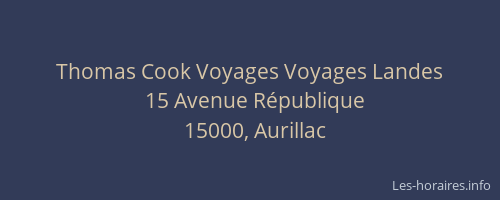 Thomas Cook Voyages Voyages Landes