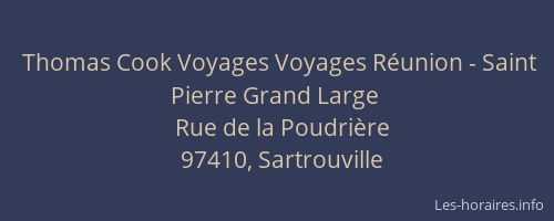 Thomas Cook Voyages Voyages R&eacute;union - Saint Pierre Grand Large