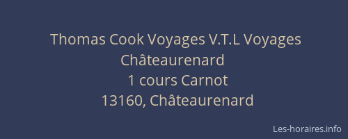 Thomas Cook Voyages V.T.L Voyages Châteaurenard