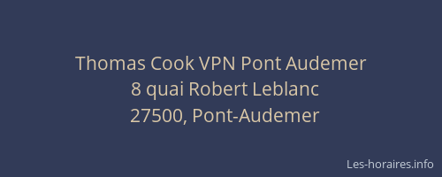 Thomas Cook VPN Pont Audemer