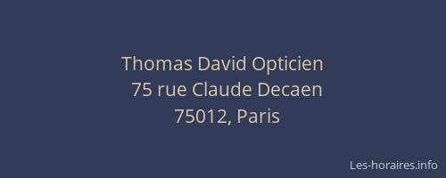 Thomas David Opticien