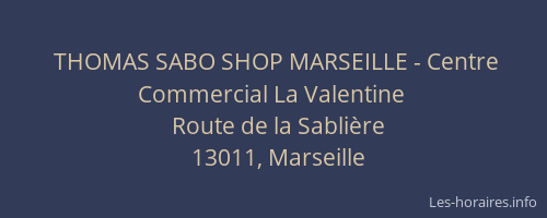THOMAS SABO SHOP MARSEILLE - Centre Commercial La Valentine
